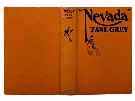 Nevada: A Romance of the West