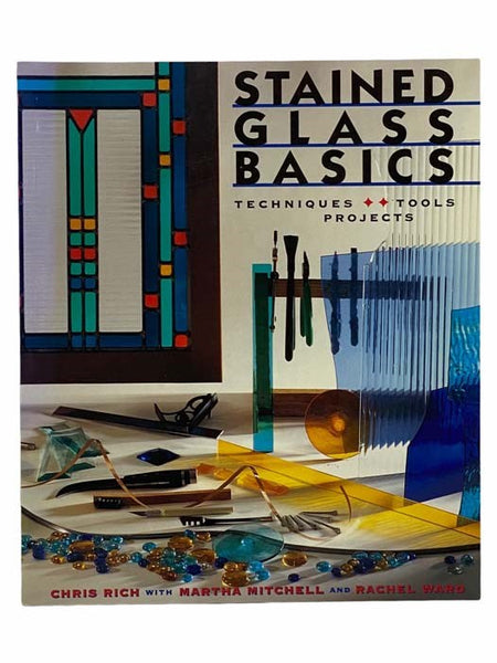 Stained Glass Basics: Techniques, Tools, Projects