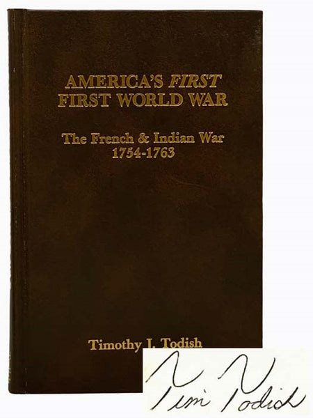 America's First First World War: The French and Indian War, 1754-1763