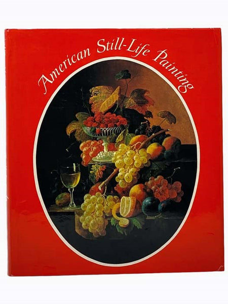 American Still-Life Painting (American Art & Artists)