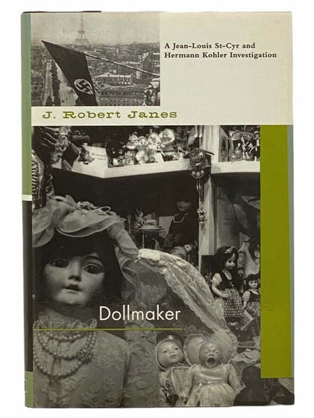 Dollmaker: A Jean-Louis St.-Cyr and Hermann Kohler Investigation