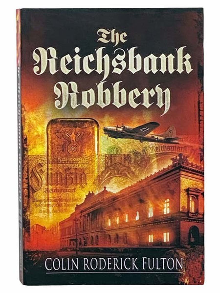The Reichsbank Robbery