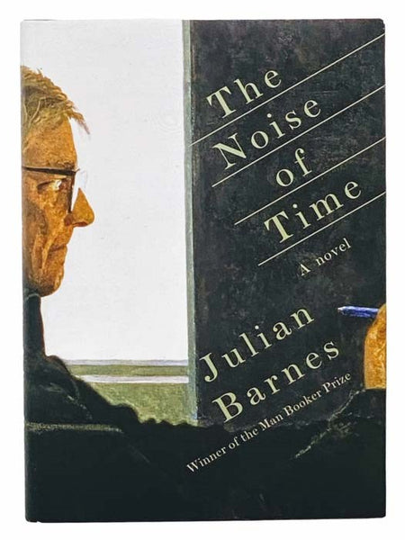 The Noise of Time: A Novel