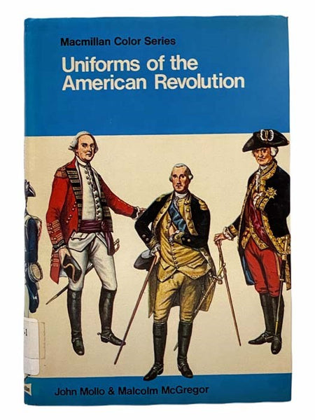 Uniforms of the American Revolution (Macmillan Color Series)