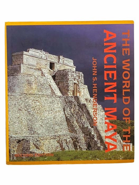 The World of the Ancient Maya (Second Edition)