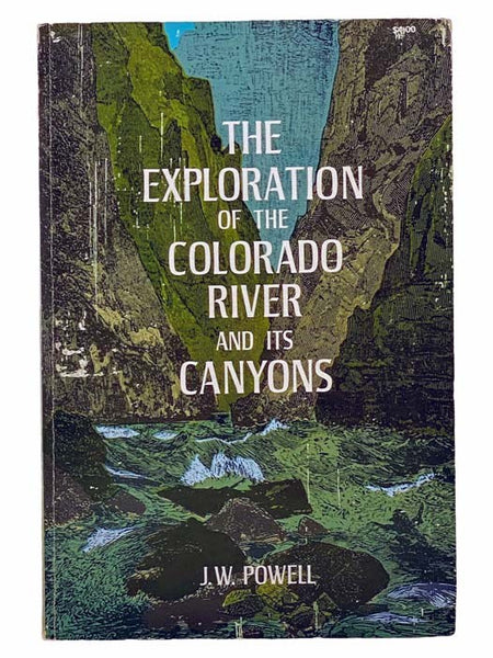 The Exploration of the Colorado River and Its Canyons
