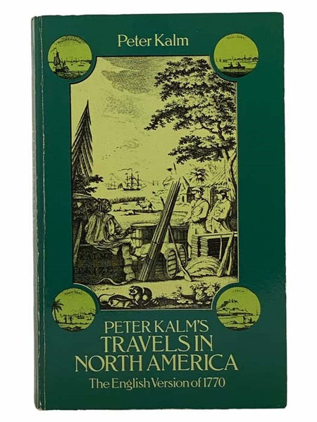 Peter Kalm's Travels in North America: The English Version of 1770 (Dover Books on America)