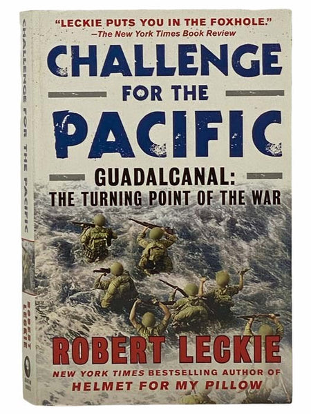 Challenge for the Pacific: Guadalcanal - The Turning Point of the War