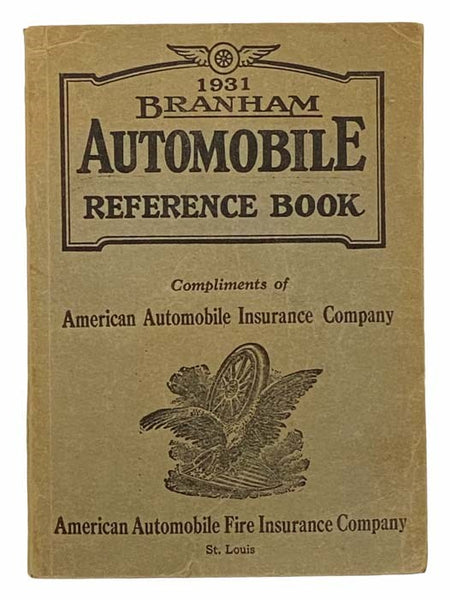Branham Automobile Reference Book, Showing the Location of Motor and Serial Numbers on All Passenger Cars and Trucks and the Type of Body an Weight of Each Type, Also Giving Serial Numbers by Model and Year, with Actual N. A. C. C. and S. A. E. Horse  Po…