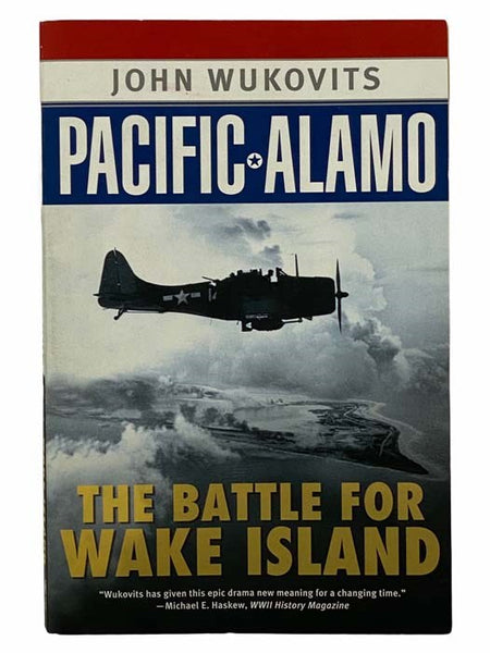 Pacific Alamo: The Battle for Wake Island (American War Heroes)