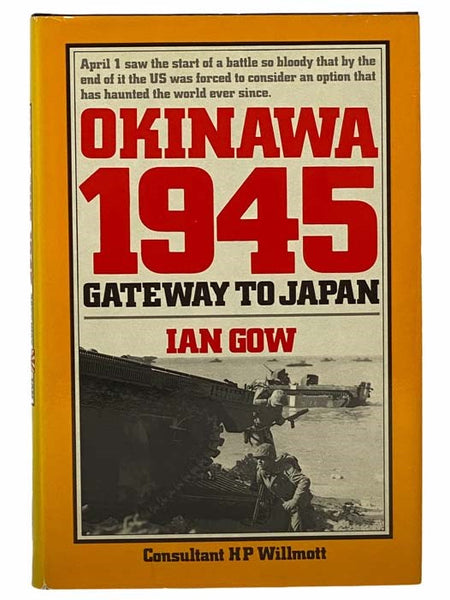 Okinawa 1945: Gateway to Japan