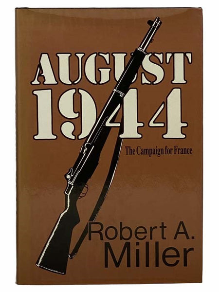 August 1944: The Campaign for France