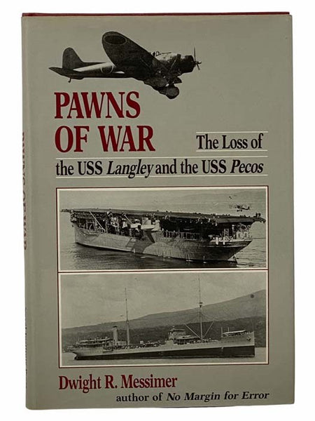Pawns of War: The Loss of the USS Langley and the USS Pecos