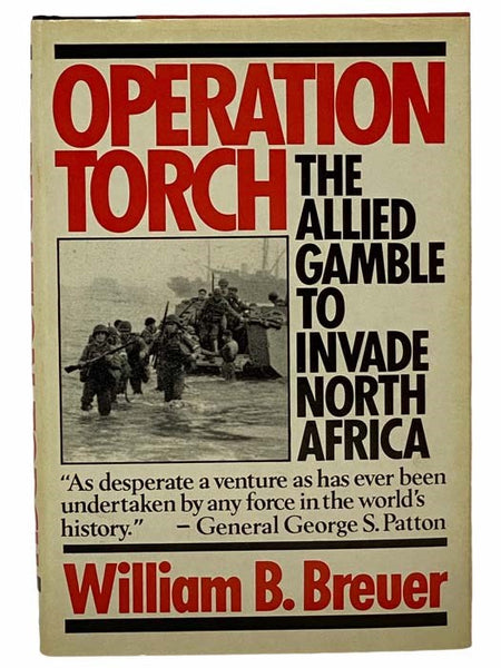 Operation Torch: The Allied Gamble to Invade North Africa