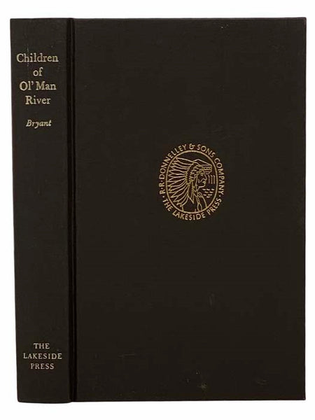 Children of Ol' Man River: The Life and Times of a Showboat Trouper (The Lakeside Classics, Vol. 86)