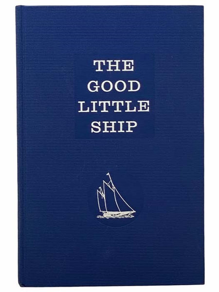 The Good Little Ship (Illustrated)