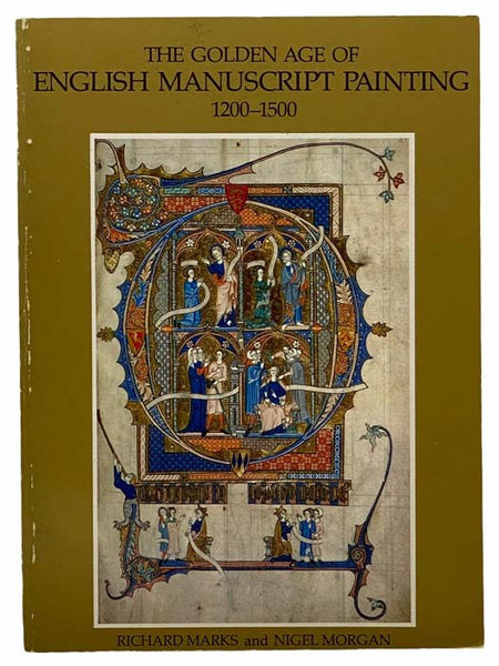 The Golden Age of English Manuscript Painting, 1200-1500