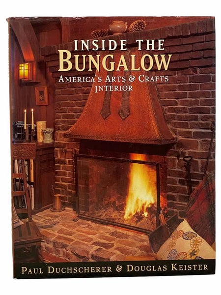 Inside the Bungalow: America's Arts and Crafts Interior