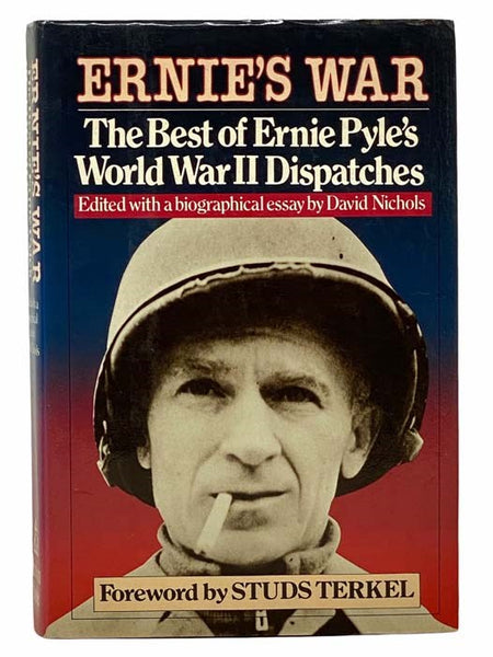 Ernie's War: The Best of Ernie Pyle's World War II Dispatches