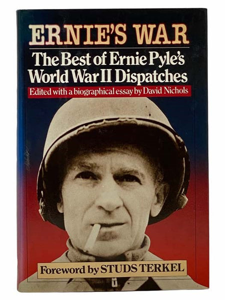 Ernie's War: The Best of Ernie Pyle's World War II Dispatches