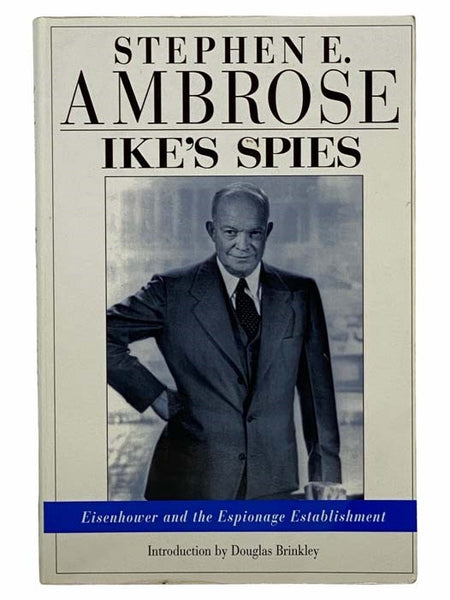Ike's Spies: Eisenhower and the Espionage Establishment