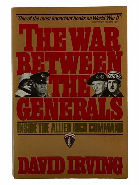 The War Between the Generals: Inside the Allied High Command