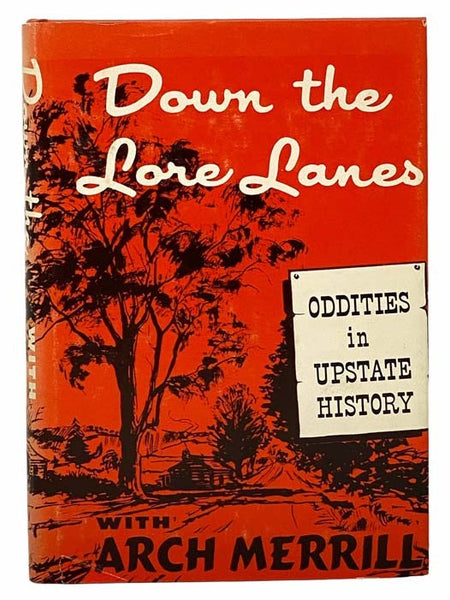 Down the Lore Lanes: Oddities in Upstate History
