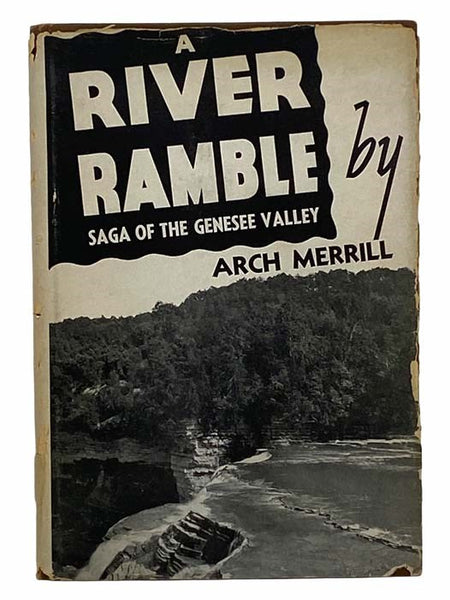 A River Ramble: Saga of the Genesee Valley