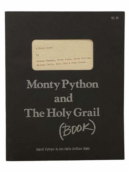 Monty Python and the Holy Grail (Book): Monty Python's Second Film - A First Draft