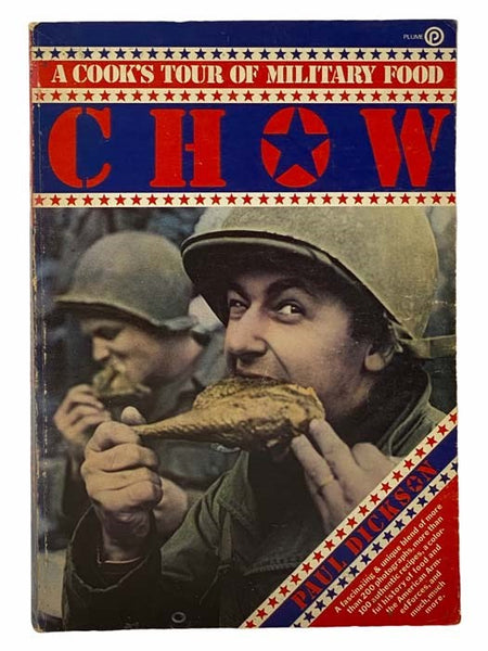 Chow: A Cook's Tour of Military Food