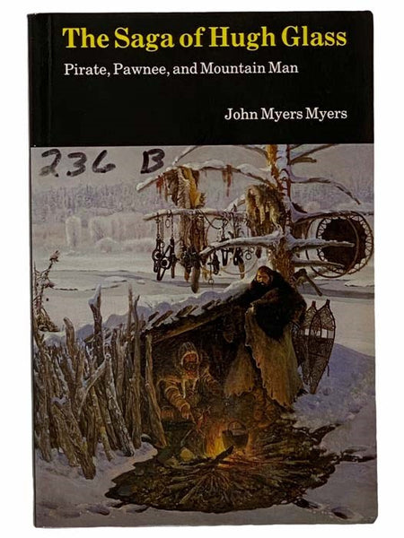 The Saga of Hugh Glass: Pirate, Pawnee, and Mountain Man