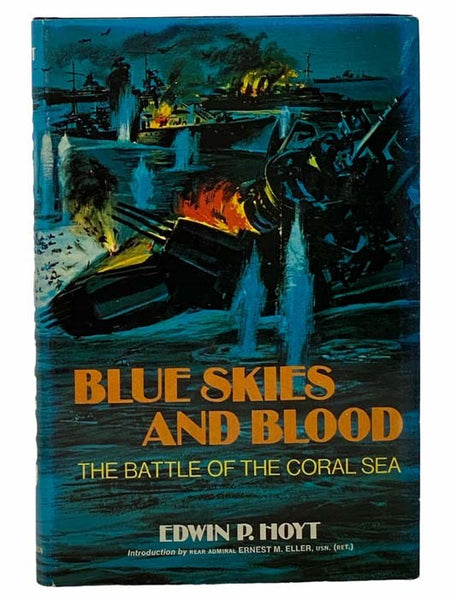 Blue Skies and Blood: The Battle of the Coral Sea