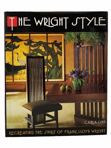 The Wright Style: Recreating the Spirit of Frank Lloyd Wright