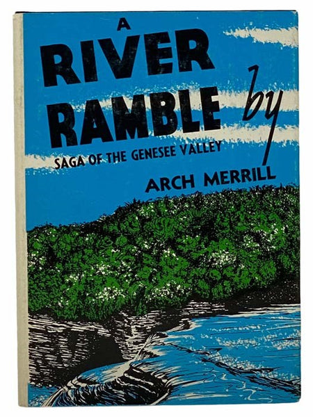 A River Ramble: Saga of the Genesee Valley