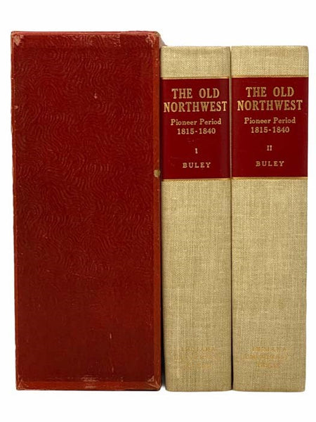 The Old Northwest: Pioneer Period 1815-1840, in Two Volumes