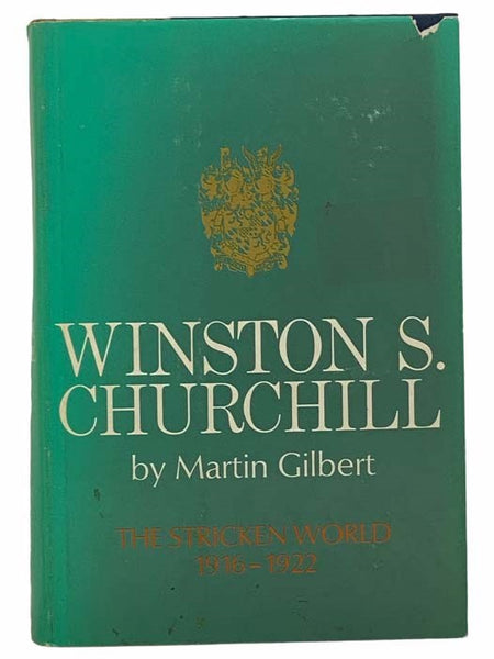 Winston S. Churchill Volume IV [4], 1916-1922: The Stricken World
