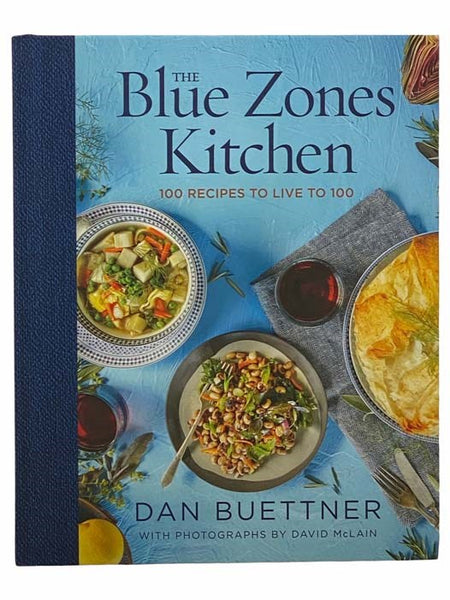 The Blue Zones Kitchen: 100 Recipes to Live to 100