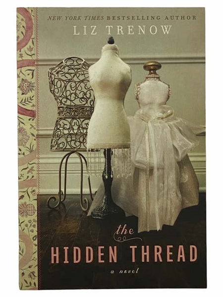The Hidden Thread: A Novel