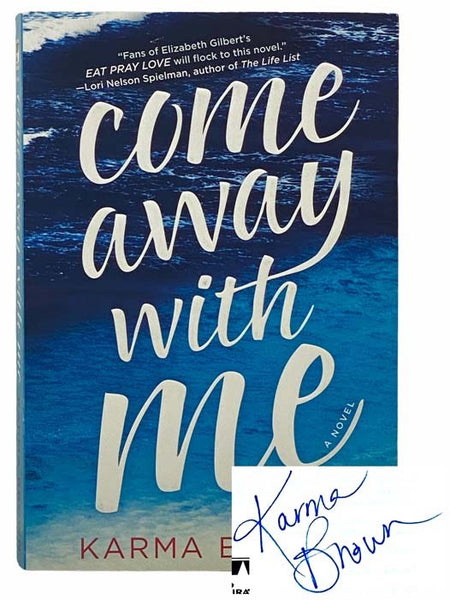 Come Away with Me: A Novel