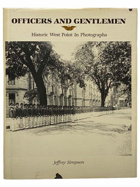 Officers and Gentlemen: Historic West Point in Photographs