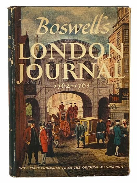 Boswell's London Journal 1762-1763 (The Yale Editions of The Private Papers of James Boswell)