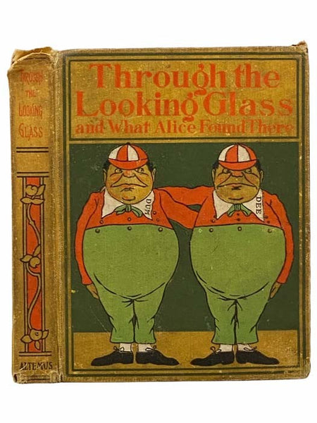 Through the Looking-Glass, and What Alice Found There.