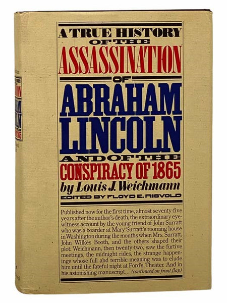 A True History of the Assassination of Abraham Lincoln and of the Conspiracy of 1865