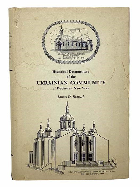 Historical Documentary of the Ukrainian Community of Rochester, New York