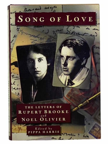 Song of Love: The Letters of Rupert Brooke and Noel Olivier, 1909-1915