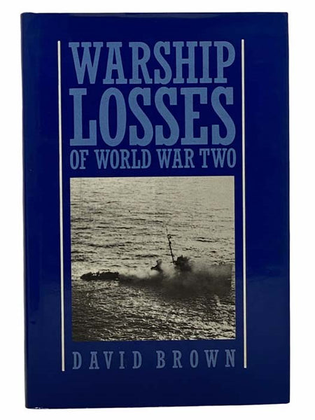 Warship Losses of World War Two