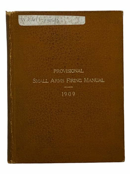 Provisional Small Arms Firing Manual, 1909