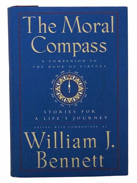 The Moral Compass: Stories for a Life's Journey