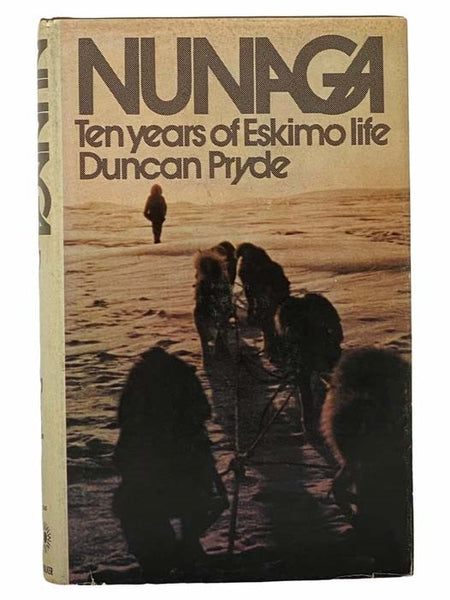 Nunaga: Ten Years of Eskimo Life