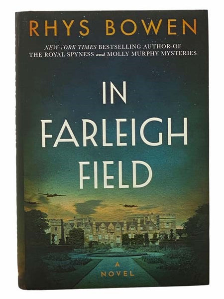 In Farleigh Field: A Novel of World War II